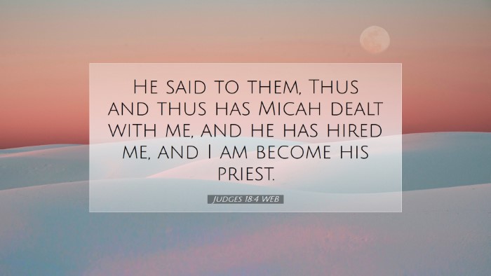 Picture 07 - Judges 18:4 WEB Desktop Wallpaper - He said to them, Thus and thus has Micah dealt - Desktop Bible Verse Wallpaper