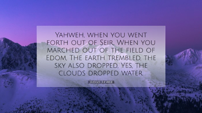 Picture 07 - Judges 5:4 WEB Desktop Wallpaper - Yahweh, when you went forth out of Seir, When you - Desktop Bible Verse Wallpaper