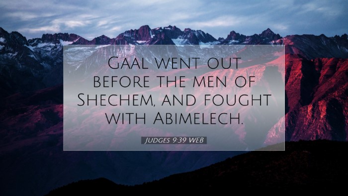 Picture 07 - Judges 9:39 WEB Desktop Wallpaper - Gaal went out before the men of Shechem, and - Desktop Bible Verse Wallpaper