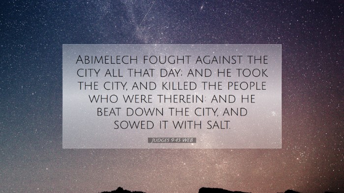 Picture 07 - Judges 9:45 WEB Desktop Wallpaper - Abimelech fought against the city all that day; - Desktop Bible Verse Wallpaper