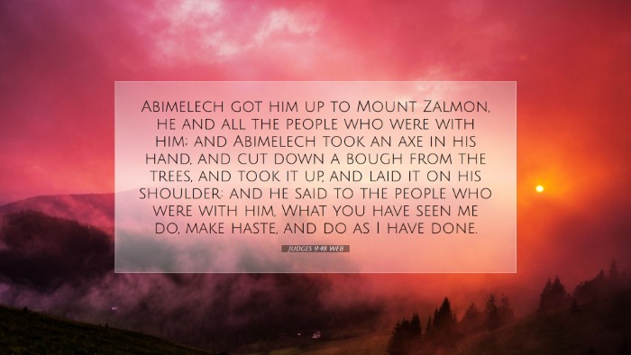 Picture 07 - Judges 9:48 WEB Desktop Wallpaper - Abimelech got him up to Mount Zalmon, he and all - Desktop Bible Verse Wallpaper