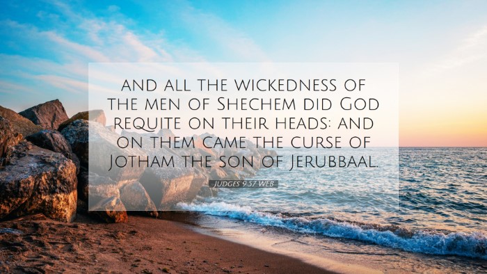 Picture 07 - Judges 9:57 WEB Desktop Wallpaper - and all the wickedness of the men of Shechem did - Desktop Bible Verse Wallpaper