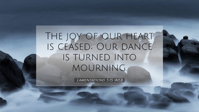 Picture 07 - Lamentations 5:15 WEB Desktop Wallpaper - The joy of our heart is ceased; Our dance is - Desktop Bible Verse Wallpaper
