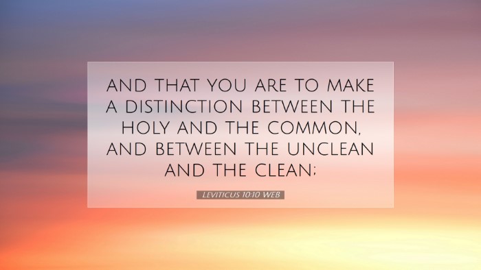 Picture 07 - Leviticus 10:10 WEB Desktop Wallpaper - and that you are to make a distinction between - Desktop Bible Verse Wallpaper