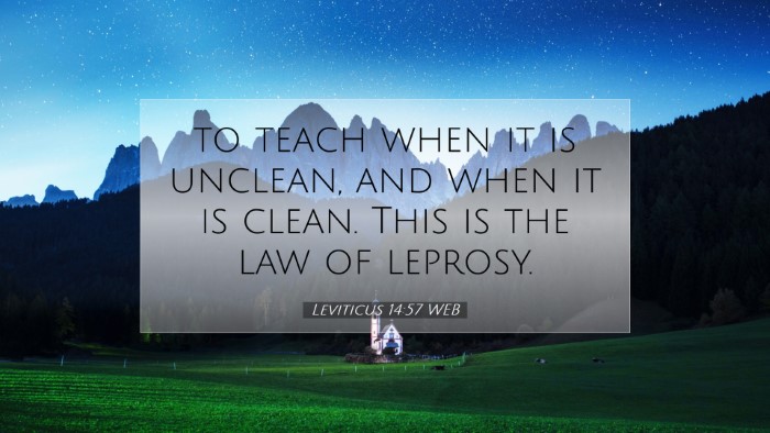Picture 07 - Leviticus 14:57 WEB Desktop Wallpaper - to teach when it is unclean, and when it is - Desktop Bible Verse Wallpaper