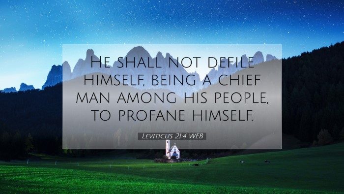 Picture 07 - Leviticus 21:4 WEB Desktop Wallpaper - He shall not defile himself, being a chief man - Desktop Bible Verse Wallpaper