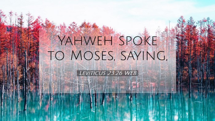 Picture 07 - Leviticus 23:26 WEB Desktop Wallpaper - Yahweh spoke to Moses, - Desktop Bible Verse Wallpaper