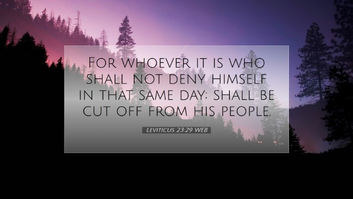 Picture 07 - Leviticus 23:29 WEB Desktop Wallpaper - For whoever it is who shall not deny himself in - Desktop Bible Verse Wallpaper