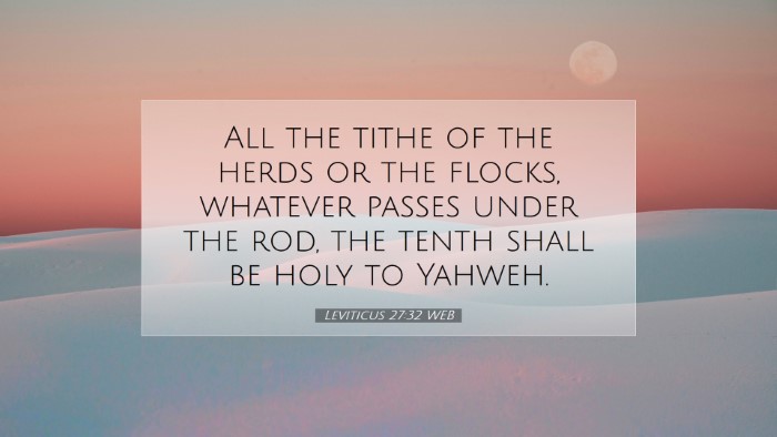 Picture 07 - Leviticus 27:32 WEB Desktop Wallpaper - All the tithe of the herds or the flocks, - Desktop Bible Verse Wallpaper