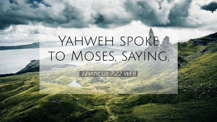 Picture 07 - Leviticus 7:22 WEB Desktop Wallpaper - Yahweh spoke to Moses, - Desktop Bible Verse Wallpaper