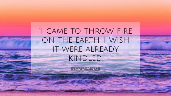 Picture 07 - Luke 12:49 WEB Desktop Wallpaper - 