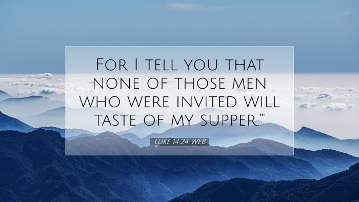 Picture 07 - Luke 14:24 WEB Desktop Wallpaper - For I tell you that none of those men who were - Desktop Bible Verse Wallpaper