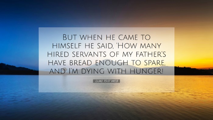Picture 07 - Luke 15:17 WEB Desktop Wallpaper - But when he came to himself he said, 'How many - Desktop Bible Verse Wallpaper