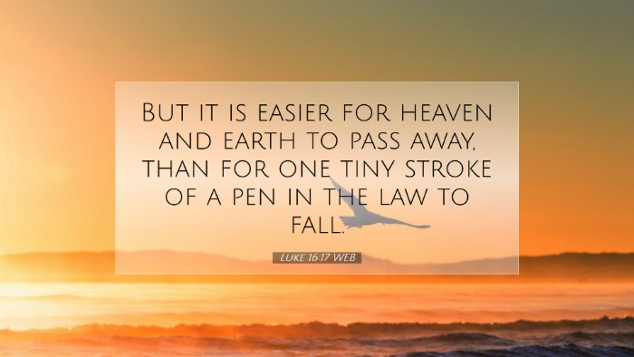 Picture 07 - Luke 16:17 WEB Desktop Wallpaper - But it is easier for heaven and earth to pass - Desktop Bible Verse Wallpaper