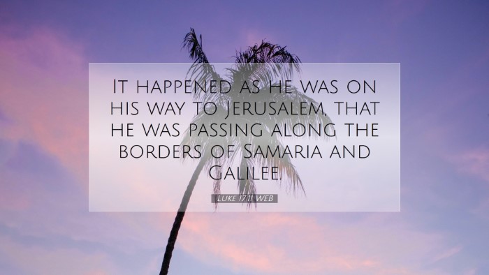 Picture 07 - Luke 17:11 WEB Desktop Wallpaper - It happened as he was on his way to Jerusalem, - Desktop Bible Verse Wallpaper