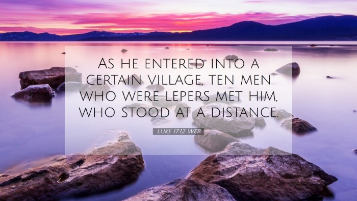Picture 07 - Luke 17:12 WEB Desktop Wallpaper - As he entered into a certain village, ten men who - Desktop Bible Verse Wallpaper