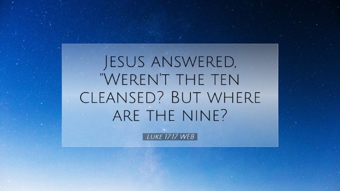 Picture 07 - Luke 17:17 WEB Desktop Wallpaper - Jesus answered, 