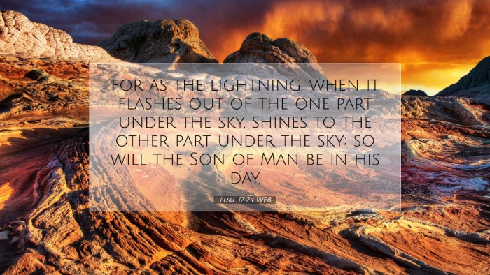Picture 07 - Luke 17:24 WEB Desktop Wallpaper - for as the lightning, when it flashes out of the - Desktop Bible Verse Wallpaper