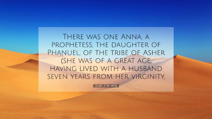 Picture 07 - Luke 2:36 WEB Desktop Wallpaper - There was one Anna, a prophetess, the daughter of - Desktop Bible Verse Wallpaper