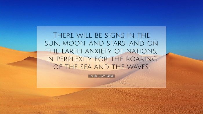 Picture 07 - Luke 21:25 WEB Desktop Wallpaper - There will be signs in the sun, moon, and stars; - Desktop Bible Verse Wallpaper