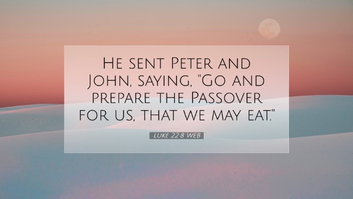 Picture 07 - Luke 22:8 WEB Desktop Wallpaper - He sent Peter and John, saying, 