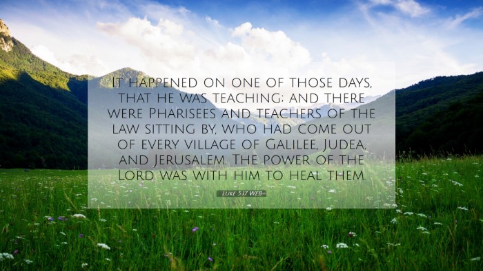 Picture 07 - Luke 5:17 WEB Desktop Wallpaper - It happened on one of those days, that he was - Desktop Bible Verse Wallpaper