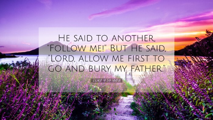 Picture 07 - Luke 9:59 WEB Desktop Wallpaper - He said to another, 