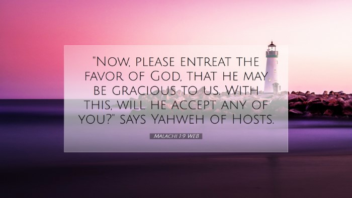 Picture 07 - Malachi 1:9 WEB Desktop Wallpaper - 