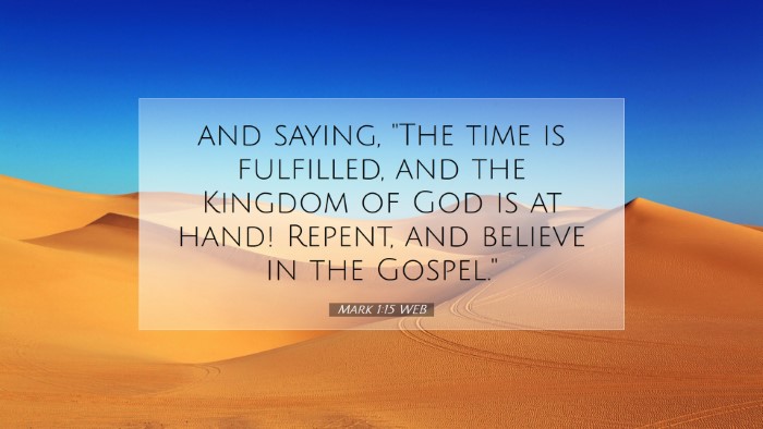Picture 07 - Mark 1:15 WEB Desktop Wallpaper - and saying, 