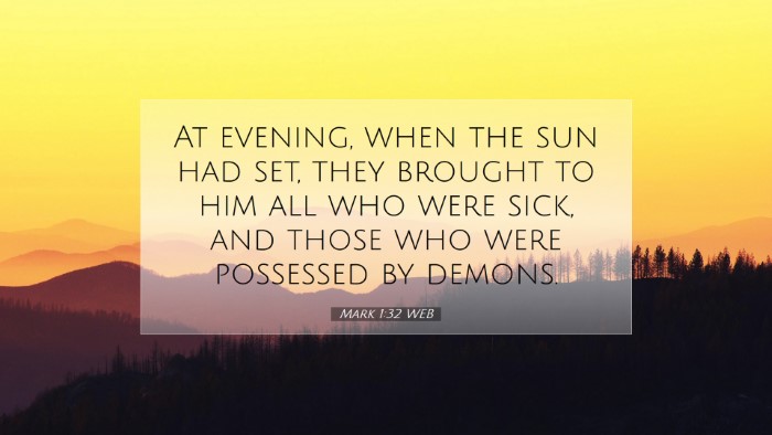 Picture 07 - Mark 1:32 WEB Desktop Wallpaper - At evening, when the sun had set, they brought to - Desktop Bible Verse Wallpaper