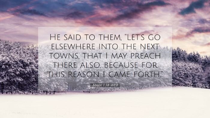 Picture 07 - Mark 1:38 WEB Desktop Wallpaper - He said to them, 