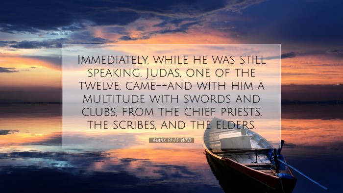 Picture 07 - Mark 14:43 WEB Desktop Wallpaper - Immediately, while he was still speaking, Judas, - Desktop Bible Verse Wallpaper