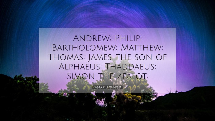 Picture 07 - Mark 3:18 WEB Desktop Wallpaper - Andrew; Philip; Bartholomew; Matthew; Thomas; - Desktop Bible Verse Wallpaper