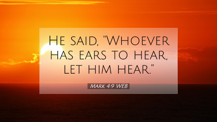 Picture 07 - Mark 4:9 WEB Desktop Wallpaper - He said, 