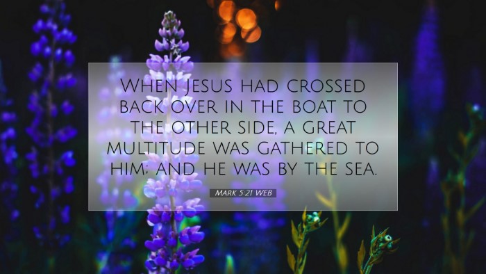 Picture 07 - Mark 5:21 WEB Desktop Wallpaper - When Jesus had crossed back over in the boat to - Desktop Bible Verse Wallpaper