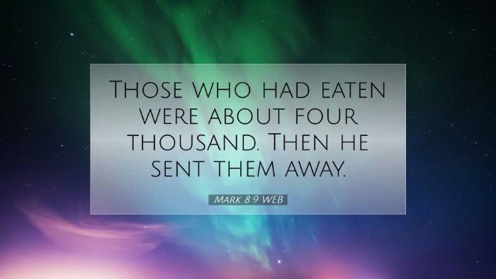 Picture 07 - Mark 8:9 WEB Desktop Wallpaper - Those who had eaten were about four thousand. - Desktop Bible Verse Wallpaper