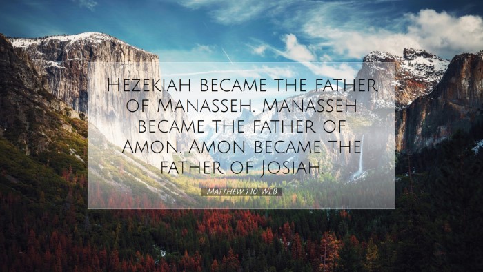 Picture 07 - Matthew 1:10 WEB Desktop Wallpaper - Hezekiah became the father of Manasseh. Manasseh - Desktop Bible Verse Wallpaper