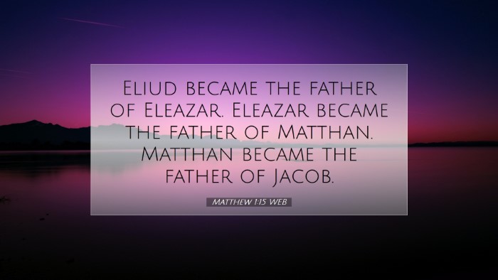 Picture 07 - Matthew 1:15 WEB Desktop Wallpaper - Eliud became the father of Eleazar. Eleazar - Desktop Bible Verse Wallpaper