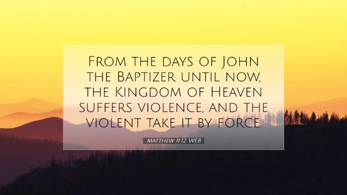 Picture 07 - Matthew 11:12 WEB Desktop Wallpaper - From the days of John the Baptizer until now, the - Desktop Bible Verse Wallpaper