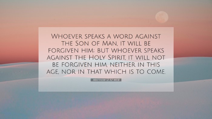 Picture 07 - Matthew 12:32 WEB Desktop Wallpaper - Whoever speaks a word against the Son of Man, it - Desktop Bible Verse Wallpaper
