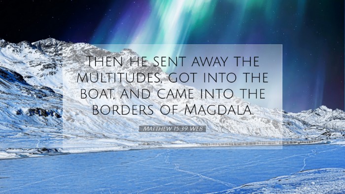 Picture 07 - Matthew 15:39 WEB Desktop Wallpaper - Then he sent away the multitudes, got into the - Desktop Bible Verse Wallpaper
