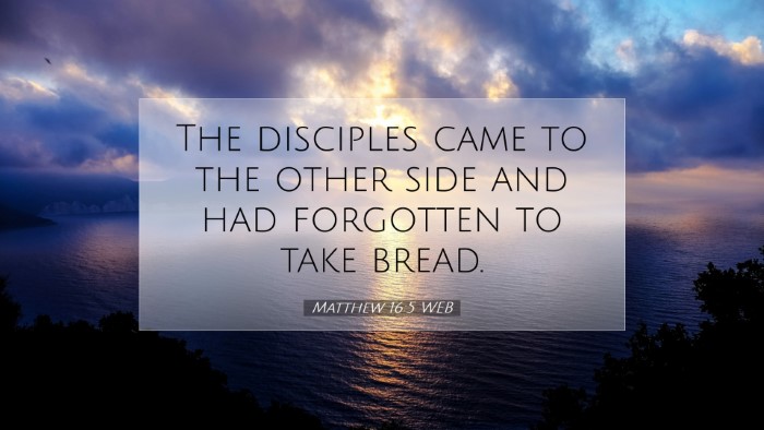 Picture 07 - Matthew 16:5 WEB Desktop Wallpaper - The disciples came to the other side and had - Desktop Bible Verse Wallpaper