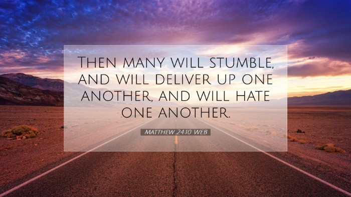 Picture 07 - Matthew 24:10 WEB Desktop Wallpaper - Then many will stumble, and will deliver up one - Desktop Bible Verse Wallpaper