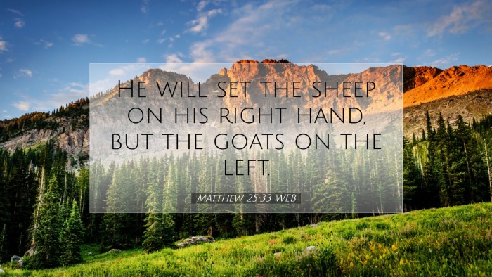 Picture 07 - Matthew 25:33 WEB Desktop Wallpaper - He will set the sheep on his right hand, but the - Desktop Bible Verse Wallpaper