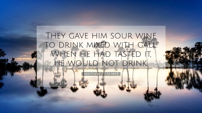 Picture 07 - Matthew 27:34 WEB Desktop Wallpaper - They gave him sour wine to drink mixed with gall. - Desktop Bible Verse Wallpaper