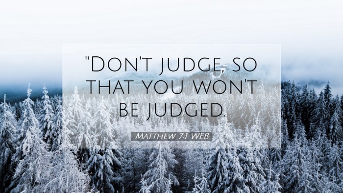 Picture 07 - Matthew 7:1 WEB Desktop Wallpaper - 