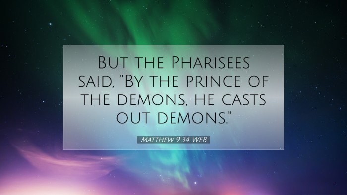 Picture 07 - Matthew 9:34 WEB Desktop Wallpaper - But the Pharisees said, 