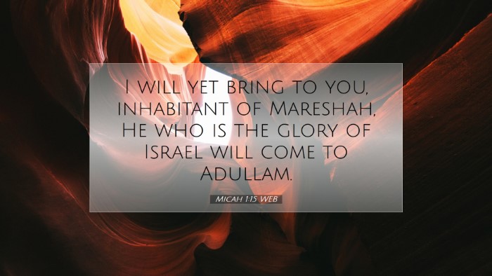 Picture 07 - Micah 1:15 WEB Desktop Wallpaper - I will yet bring to you, inhabitant of Mareshah, - Desktop Bible Verse Wallpaper