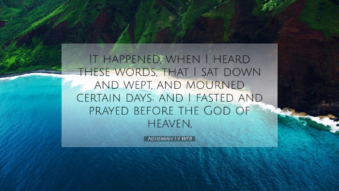 Picture 07 - Nehemiah 1:4 WEB Desktop Wallpaper - It happened, when I heard these words, that I sat - Desktop Bible Verse Wallpaper