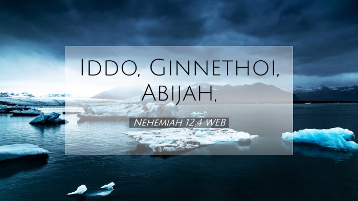Picture 07 - Nehemiah 12:4 WEB Desktop Wallpaper - Iddo, Ginnethoi, - Desktop Bible Verse Wallpaper